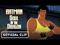 Batman: Soul of the Dragon - "Ben Turner Attack" Official Clip