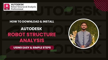 How To Download & Install Autodesk Robot Structure Analysis Software Tutorial