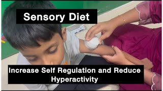 Sensory Diet || Reduce Hyperactivity || Wilbarger Brushing || Increase Self Regulation (Part-1)