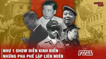VIỆT NAM CỘNG HÒA MÙA ĐẢO CHÍNH (FULL): NGUYỄN KHÁNH - ÔNG HOÀNG ĐẢO CHÍNH, CHIẾN THẦN CHỈNH LÝ
