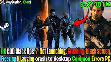 🛠️Fix COD BO7 Not Launching, Crashing, Freezing, Lagging on PC | Crash to Desktop Fix