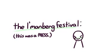 the lmanberg festival today: