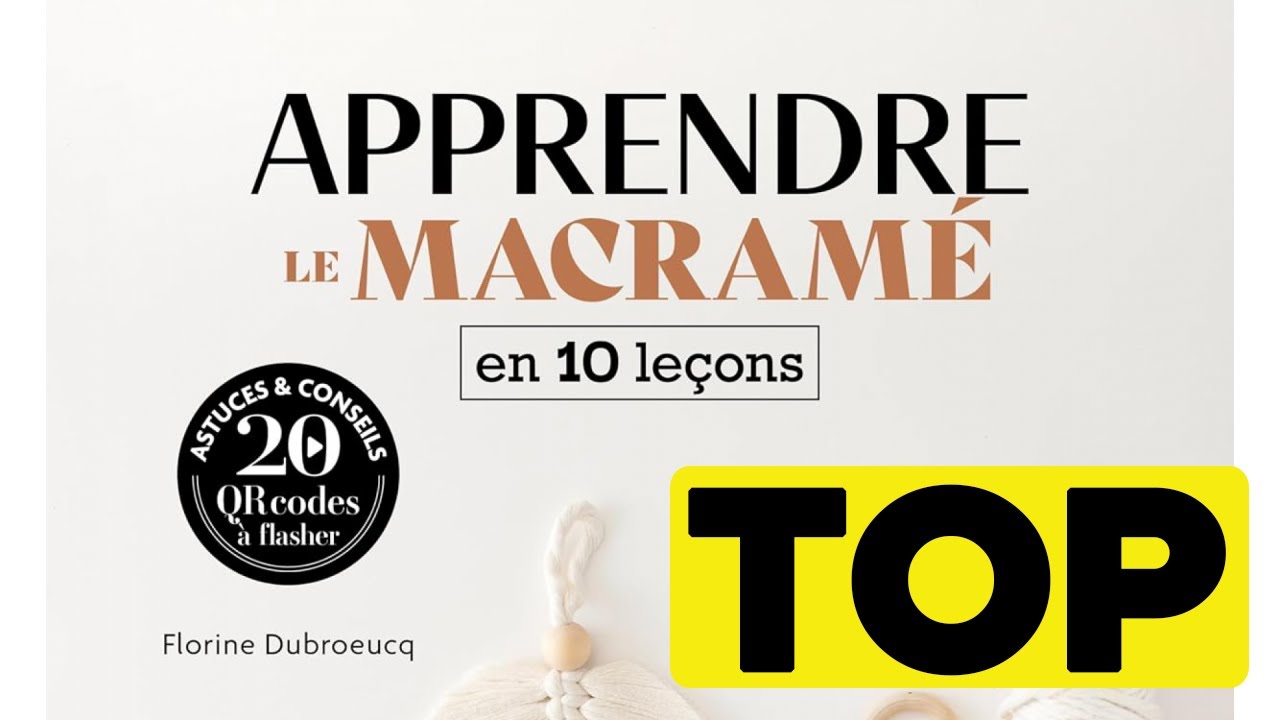 🏆 TOP 3 MEILLEUR LIVRE POUR APPRENDRE LE MACRAME 2025 - YouTube