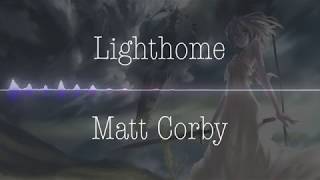 Matt Corby - Lighthome (Nightcore)