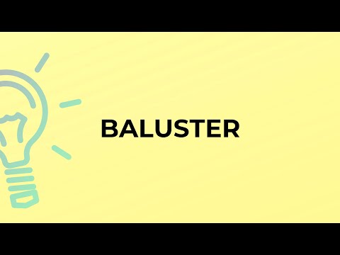 Video: Qual è la definizione di baluster?