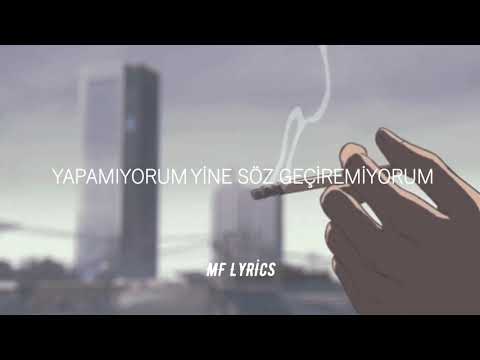 Bana şimdi bir sigara birde sen lazım (Sözleri/Lyrics)