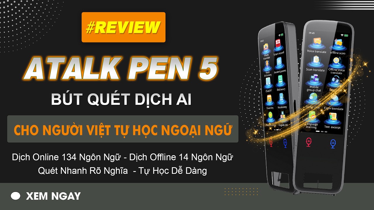 Review Bút Phiên Dịch ATalk Pen 5