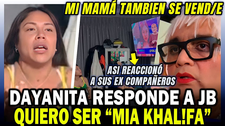 DAYANITA RESPONDE a sus EX COMPAÑEROS DE JB EN ATV tras sus DECLARACIONES en MAGALY TV LA FIRME