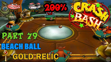 Crash Bash - 200% Walkthrough - Part 79: Beach Ball (Gold Relic Challenge) - 1080p 60 fps