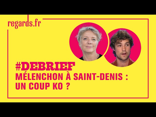 Mélenchon à Saint-Denis : un coup KO ?