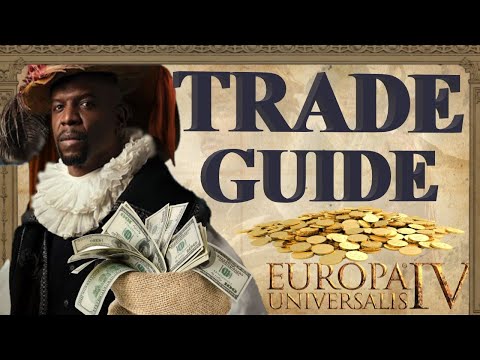 EU4 Trade Guide I Trade Nodes and Steering Guide