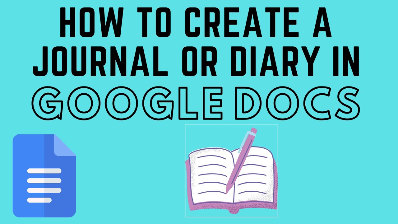 how-to-use-google-docs-as-a-journal-or-diary-youtube