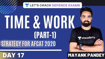 Day16: Time and Work | Part-1 | 9 Day Strategy for AFCAT - Numerical Ability | Mayank Pandey