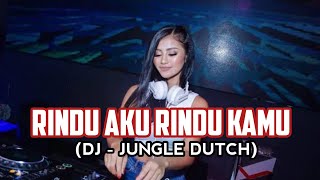 DJ - RINDU AKU RINDU KAMU JADI SATU