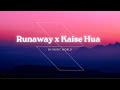 Runaway X Kaise Hua Lofi Mashup Music World Runaway X Kaise Hua Lofi Mashup Music World