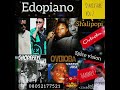 EDOPIANO MIXTAPE 2  BY DJ PRINCE OVBIOBA