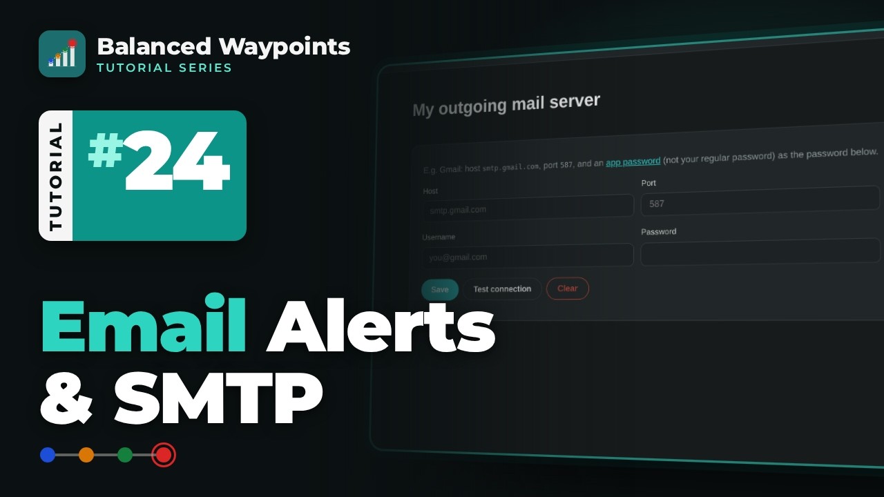Email Reminders & Your SMTP Server | Balanced Waypoints Tutorial 24 ...