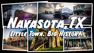 Navasota, TX - the little town with a BIG history