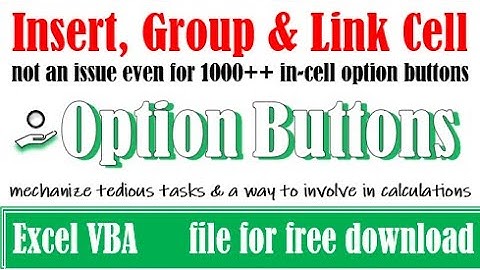 Insert option buttons, link cell and assign groups by using VBA