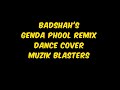Badshahs genda phool remix  dance cover  muzik blasters