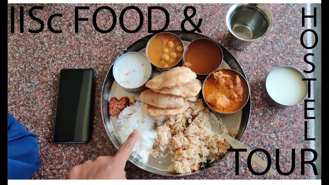 IISc Hostel Rooms And Mess Food Tour Indian Institute Of Science iisc-hostel-rooms-and-mess-food-tour-indian-institute-of-science