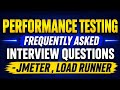 PERFORMANCE TESTING🔥 | Frequently Asked Interview Questions &amp; Answers -Must Watch #jmeter #test #qa