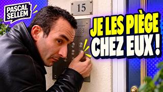 PRANK: I trapped people in their own homes! 🏠 PASCAL SELLEM