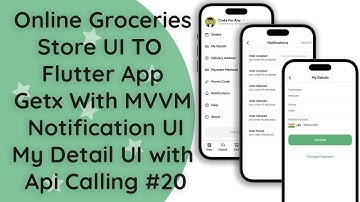 #20 Online Groceries Shop App | Flutter Dart: Notifications, My Details  with GetX | Tutorial