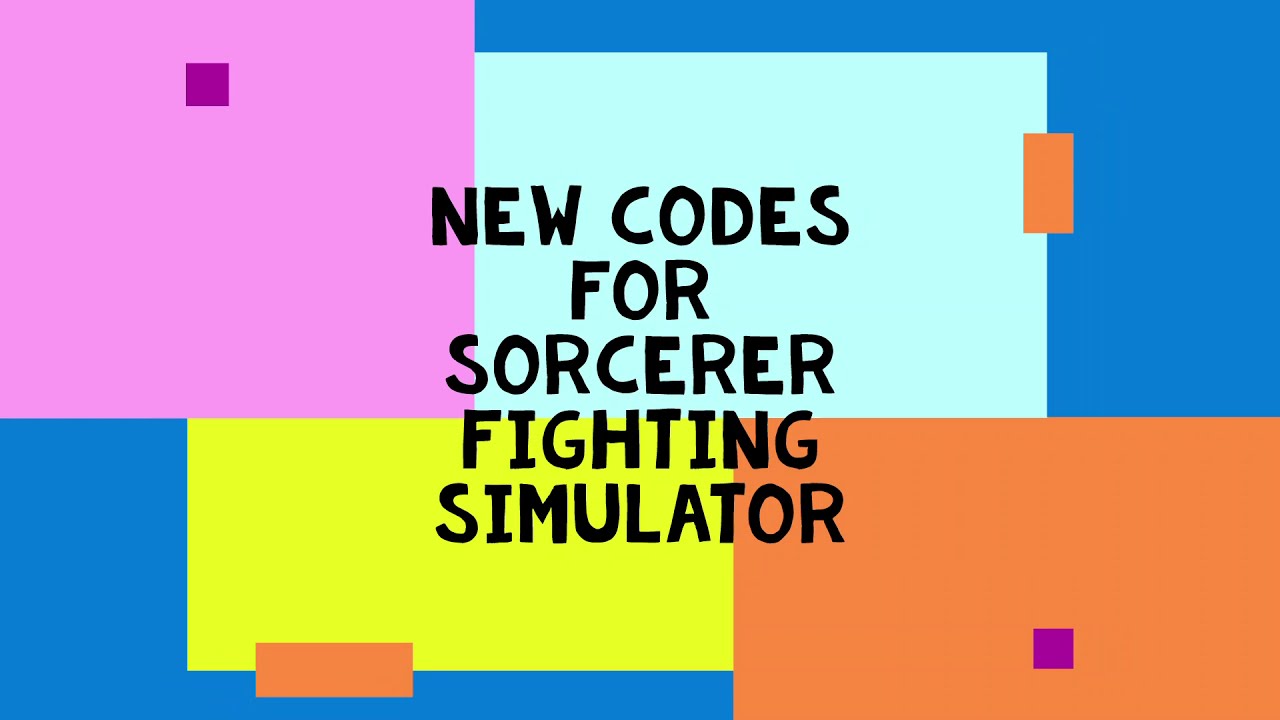 Codes Forsorcerer Fighting Simulator