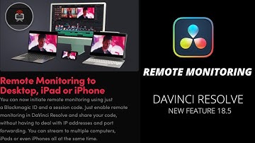DaVinci Resolve New Feature 18.5 Remote Monitoring