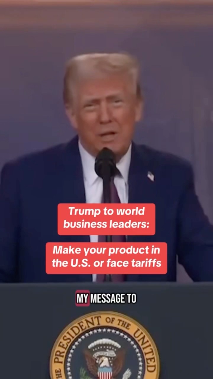 Trump to world business leaders: Make products in U.S. or face tariffs #shorts