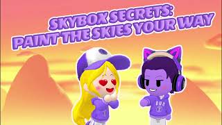 Chapter1-4Skybox Secrets Paint The Skies Your Way