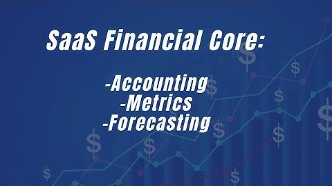 SaaS Metrics and Forecasting | Guide for SaaS Startups Financial Projections