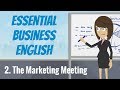 Essential Business English 2 — The Marketing Meeting