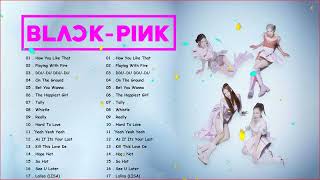 Black Pink Greatest Hits - Top  Artists To Listen in 2022 - 2023