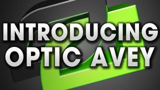 INTRODUCING OpTic Avey