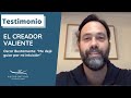 El creador valiente testimonio oscar bustamante