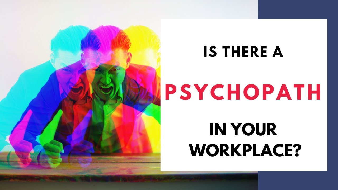 Is there a psychopath in your workplace? The truth about corporate  psychopath CEO's - YouTube