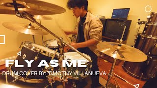 Fly as Me Drum Cover