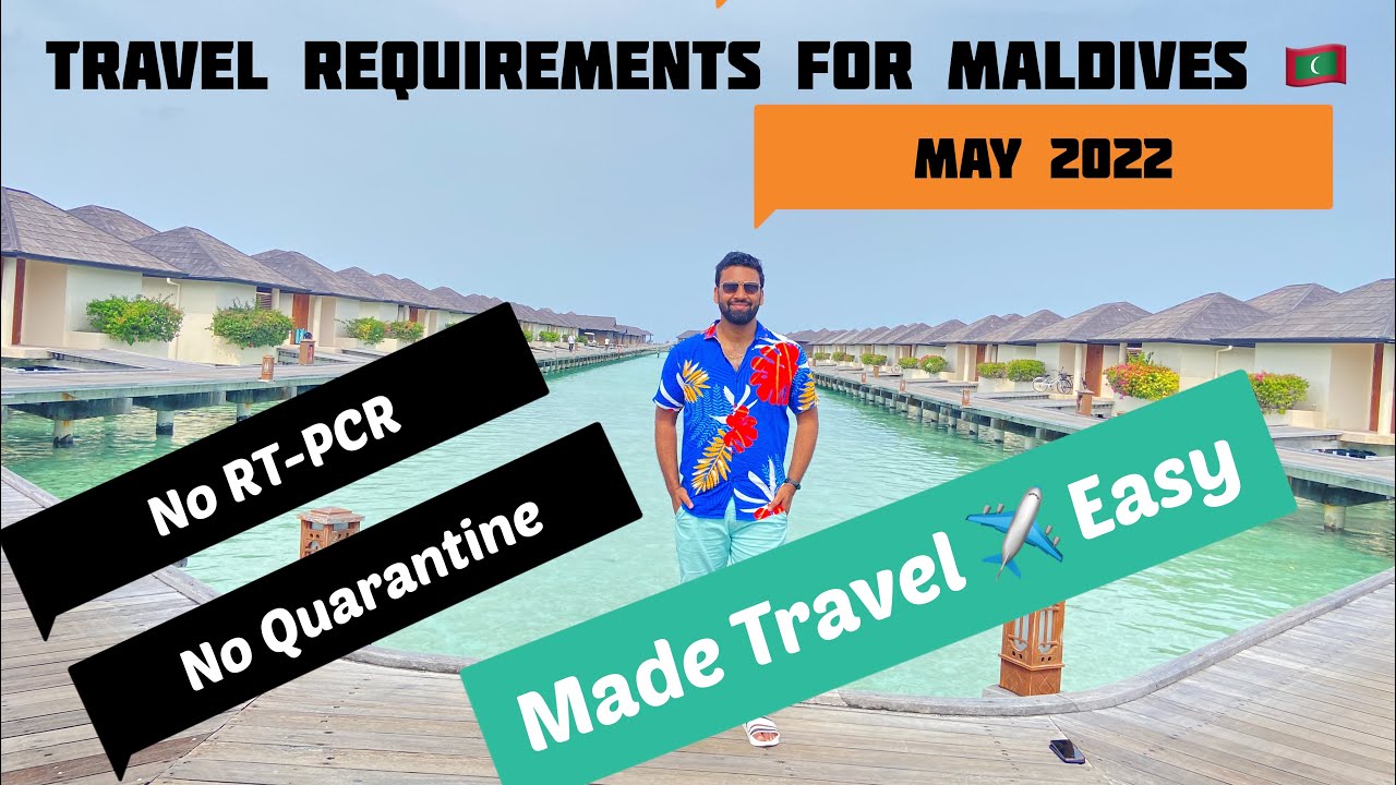travel to maldives requirements