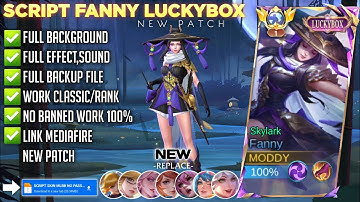 Script Skin Fanny Luckybox Skylark no Password | Full Effect & Voice | Latest Patch Mlbb