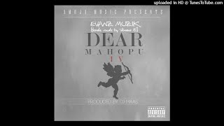 Evanz Muzik - Dear Mahopu pt4