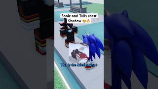 SONIC and TAILS ROAST SHADOW 😭🔥 #roblox #micup #sonic