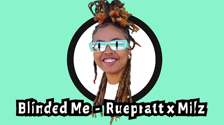 Blinded Me - Ruepratt x Milz [Official Music Video]