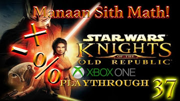 Star Wars knights Of The Old Republic Xbox One Playthrough | Manaan Sith Math/Passcard! | Ep 37