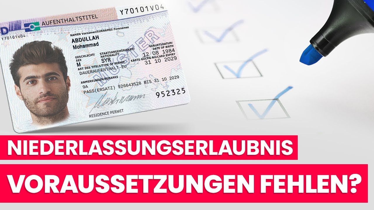 Was Braucht Man Für Unbefristete Aufenthaltserlaubnis Warum Niederlassungserlaubnis beantragen, obwohl nicht alle