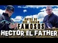 HECTOR EL FATHER - Antes De Que Fueran Famosos - AUDIO ARREGLADO