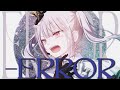 -ERROR - niki / covered by 空澄セナ