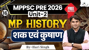 MPPSC Pre 2026 | MP History: शक एवं कुषाण | BY Hari Sir | MPPSC 2026 Unit 2 #12