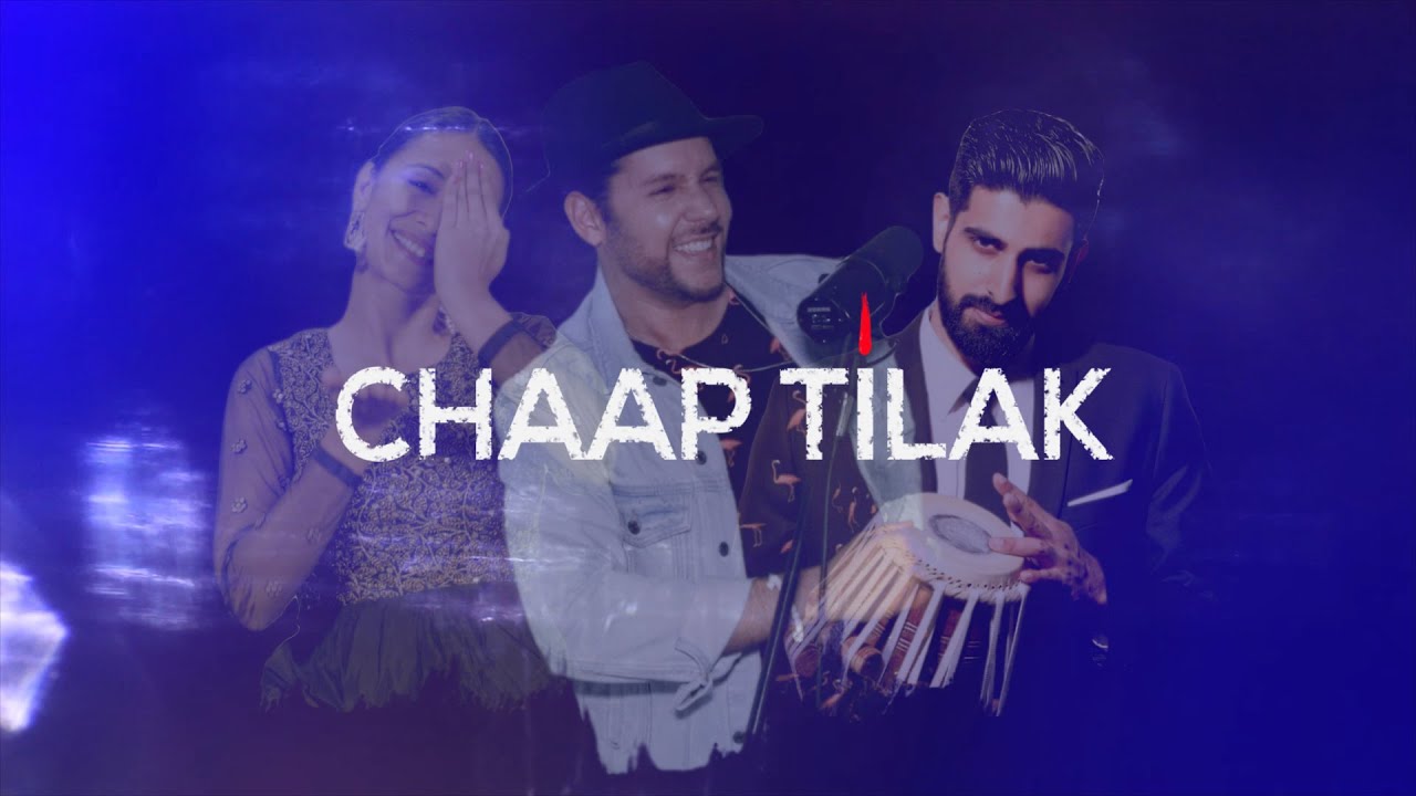 Chaap Tilak Official Video   Jeffrey Iqbal  Vaishali Sagar  Shobhit Banwait